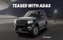 Mahindra Scorpio N Teased With ADAS, Expected To Launch Soon